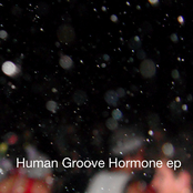 Human Groove Hormone EP