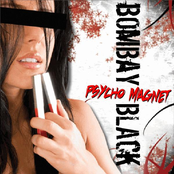 Psycho Magnet by Bombay Black