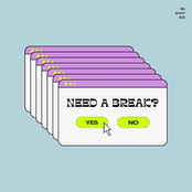 Need a Break