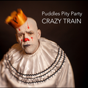 Puddles Pity Party: Crazy Train
