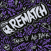 Rematch: Take It All Back