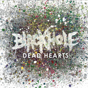 We Are The Dead Hearts by Blackhole