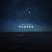 Jordan Garrett: Telescope