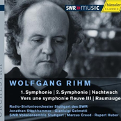 Rihm, W.: Symphonies Nos. 1 and 2 / Nachtwach / Vers Une Symphonie Fleuve Iii / Raumauge