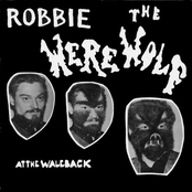 Robbie The Werewolf At The Waleback