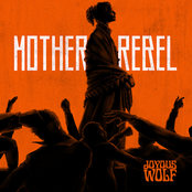 Joyous Wolf: Mother Rebel EP