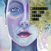 Goodlove & The Dirty Plan