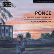 Ponce: Complete Piano Works, Vol. 1