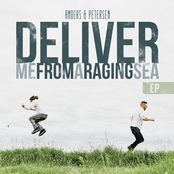 Deliver Me from a Raging Sea