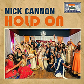 Nick Cannon: Hold On