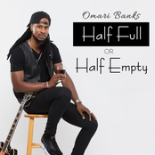 Omari Banks: Half Full or Half Empty