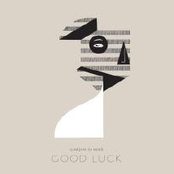 Good Luck by Giardini Di Mirò