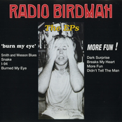 The EPs 'Burn my eye' and ' More Fun!'