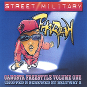 Pharoah: Street Military : Gangsta Freestyle 1 : Screwed