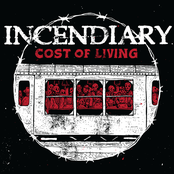 Incendiary: Cost of Living