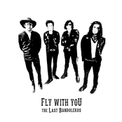 The Last Bandoleros: Fly With You