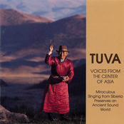 Tuva: Voices From The Center Of Asia