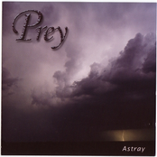 Band: Prey  Album: Astray