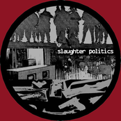 Slaughter Politics