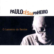 Paulo César Pinheiro: O Lamento Do Samba