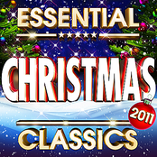 Essential Christmas Classics 2011 - The Top 20 Best Ever Xmas Hits of All Time