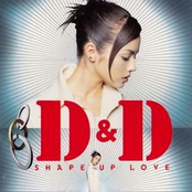Shape Up Love by D&d