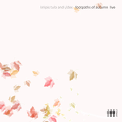 Footpaths Of Autumn (live)