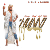 NeNe Leakes: Come and Get This Hunni