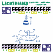 Lightheaded: Thinking, Dreaming, Scheming!