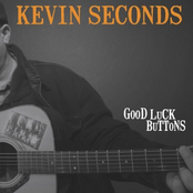 Kevin Seconds: Good Luck Buttons