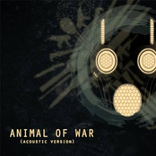 Animal of War (Acoustic Version)