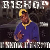 U Know U Ghetto by Bishop