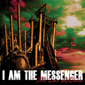 I Thought You Were Going To Mediate by I Am The Messenger