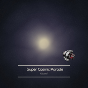 Super Cosmic Parade