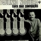 Paulinho Nogueira Canta Suas Composições