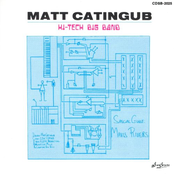 Matt Catingub: Hi-Tech Big Band