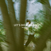Angrybaby: LET'S DO IT AGAIN