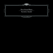 Dear Grand Piano by 末光篤