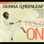 Diunna Greenleaf: Trying to Hold On