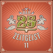 Bar25 - Zeitgeist, Vol. 11