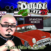 Lean Like A Cholo by Down Aka Kilo