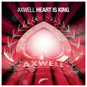 Heart Is King by Axwell