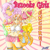 BAZOOKA GIRLS ENCORE!