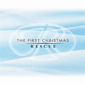 The First Christmas by Rescue