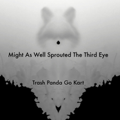 Might As Well Sprouted The Third Eye