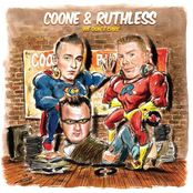 coone & ruthless