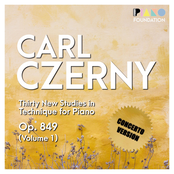 Carl Czerny: Piano Concerto Versions for Op. 849 (Thirty New Studies in Technique for Piano): Volume 1