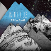 Shred Kelly: In the Hills