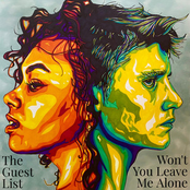 The Guest List: Won't You Leave Me Alone