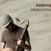 Oran Etkin: Kelenia